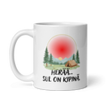 ”Herää.. Sul on kipinä.”